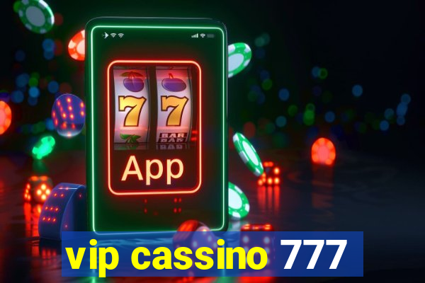 vip cassino 777